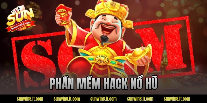Phần mềm hack nổ hũ